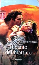 Karen Robards. IL CANTO DEL