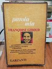 F. Giroud, Parola mia, Garzanti
