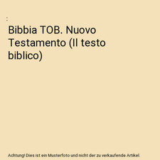 Bibbia TOB. Nuovo Testamento