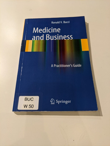 Medicine and business - business, a