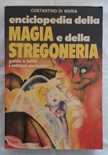 Costantino Di Maria - Enciclopedia della Magia e della Stregoneria - De...
