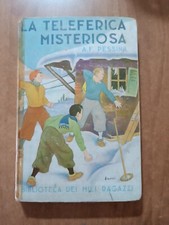 Biblioteca dei miei ragazzi n. 43 LA TELEFERICA MISTERIOSA Salani 1937