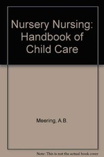 Nursery Nursing: Handbook of
