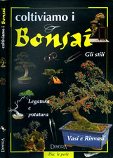 " coltiviamo i Bonsai " Gli