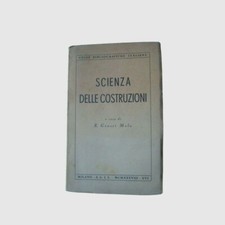 Libro Mola Grassi E. (a cura di) Scienza delle costruzioni 1938