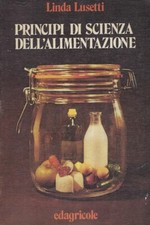 Linda Lusetti..PRINCIPI DI SCIENZA DELL'ALIMENTAZIONE