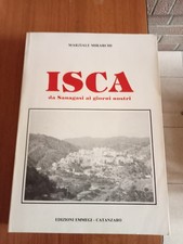 MARZIALE MIRARCHI - ISCA DA SANAGASI AI GIORNI NOSTRI - EDIZIONI EMMEGI 1986