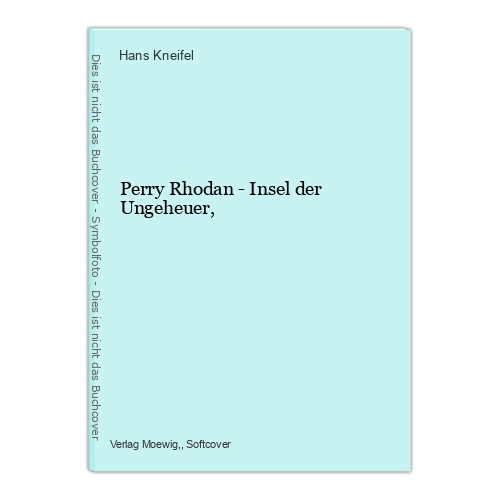 Perry rhodan insel der - perry,