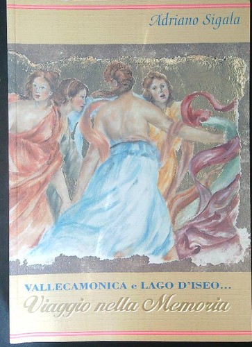 Vallecamonica lago iseo - vallecamonica,