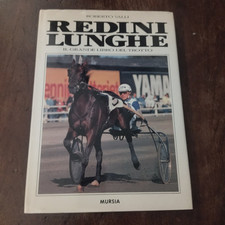 IL GRANDE LIBRO DEL TROTTO - REDINI LUNGHE - ROBERTO VALLI - UGO MURSIA EDITORE