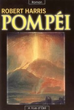 Pompéi, Robert Harris