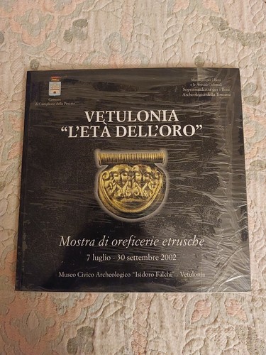 Archeologia vetulonia eta - vetulonia, l'eta'
