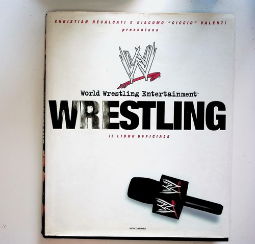 Wrestling wwe il libro - wwe,