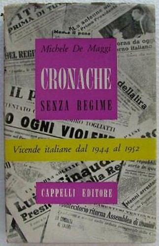 Cronache senza regime vicende - cronache, regime,