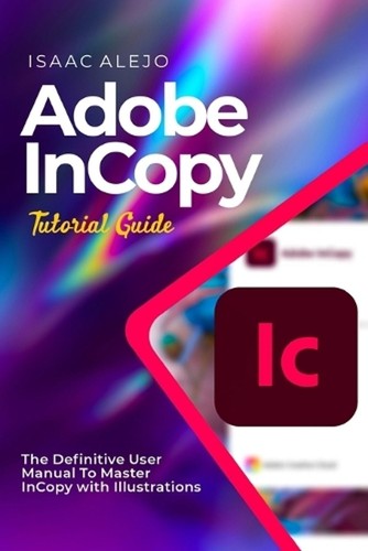 Adobe incopy tutorial guide - incopy,