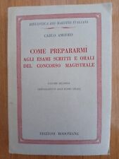 Come prepararmi agli esami scritti e orali del concorso magistrale - Amodeo 1947