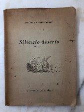 Rarissimo libro poesia Silenzio deserto Giuliana Palieri Annesi 1949 Copia n. 87