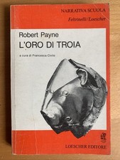 Payne Robert - L'oro di Troia