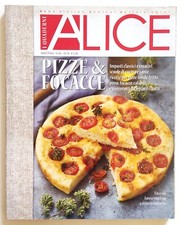 I Quaderni Alice Cucina Pizze E Focacce Ricette Alma Media 2018