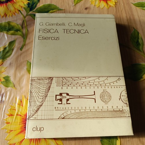 Fisica tecnica esercizi - tecnica,