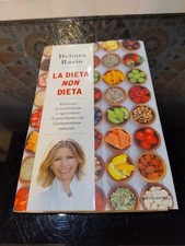LIBRO LA DIETA NON DIETA RIATTIVARE IL METABOLISMO DEBORA RASIO Copertina Rigida