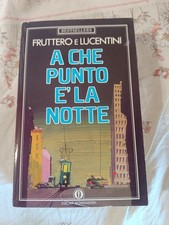 A che punto É la notte FRUTTERO E LUCENTINI OSCAR MONDADORI PRIMA EDIZIONE 1987
