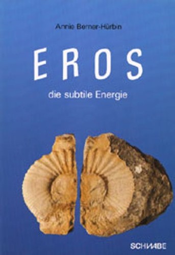 Eros die subtile energie - -,