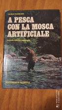 A pesca con la mosca artificiale Rancati Carlo - Olimpia 1977