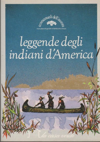 Leggende degli indiani - leggende,