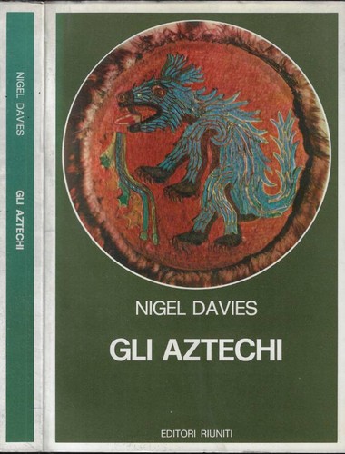 Gli aztechi nigel davies - gli,