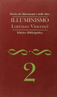 Illuminismo storia dei - (storia,