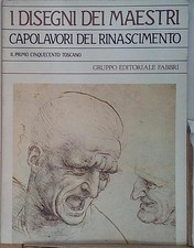 Anna forlani tempesti I DISEGNI DEI MAESTRI - CAPOLAVORI DEL RINASCIMENTO