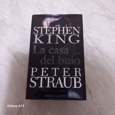 LA CASA DEL BUIO - S. KING - P. Straub - Sperling & Kupfer - 1° Edizione - 2002