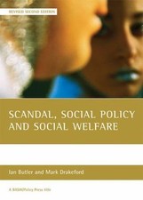 Scandal, Social Policy And