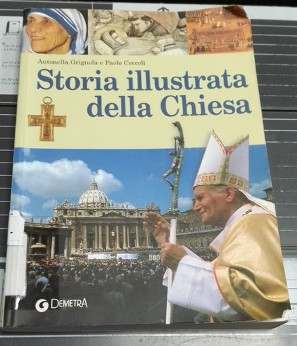 Storia illustrata della chiesa - storia,