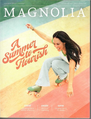 Magnolia magazine summer 2022 - magazine.,