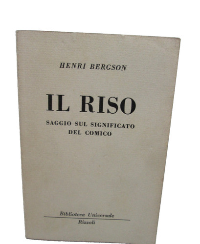 Bergson henri riso saggio - bergson, henri-il