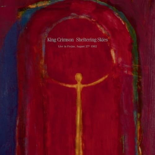 King crimson sheltering - -,