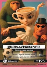 BALLERINA CAPPUCCINA PLAYER