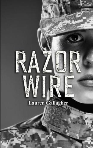 Razor wire lauren gallagher - wire,