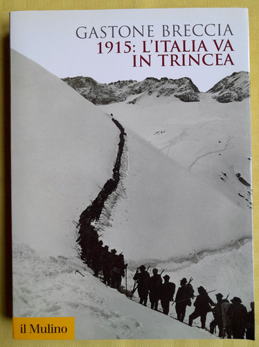 1915 italia trincea - l'italia,