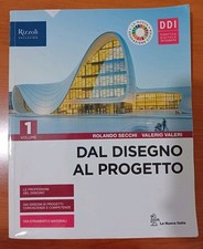 Dal Disegno Al Progetto Vol 1