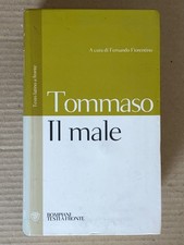 Tommaso D'Aquino - IL MALE - Bompiani 2001 testo a fronte