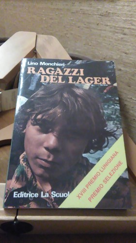Ragazzi del lager monchieri - del,
