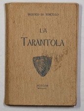 La Tarantola, Rustico da