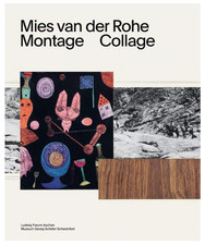 Mies van der Rohe: Montage