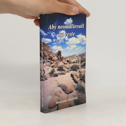 Aby neomdlievali ceste - na, ceste 