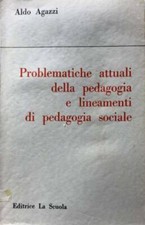 ALDO AGAZZI PROBLEMATICHE