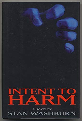 Intent harm washburn stan - harm,, washburn,
