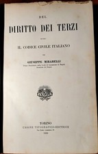 DEL DIRITTO DEI TERZI di Giuseppe Mirabelli 1889 UTET codice civile libro antico